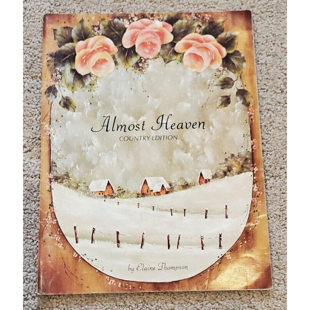 Almost Heaven Country Edition Elaine Thompson Book 1 Painting Wood Crafts